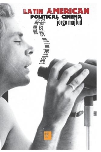 Latin American Political Cinema