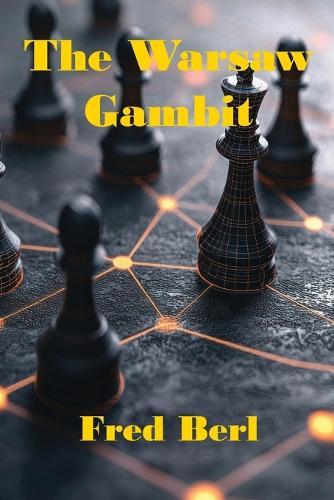 The Warsaw Gambit