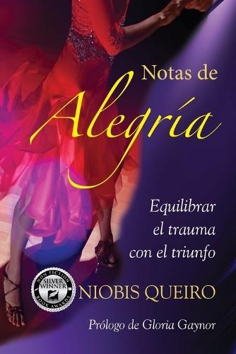 Joy Notes: Balancing the Trauma with Triumph, Spanish language version