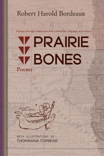 Prairie Bones: Poems