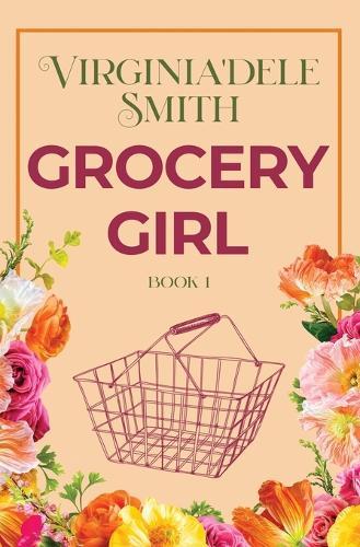 Book 1: Grocery Girl