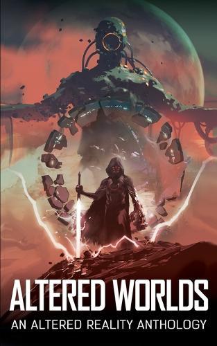 Altered Worlds