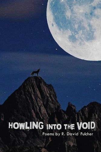 Howling Into the Void
