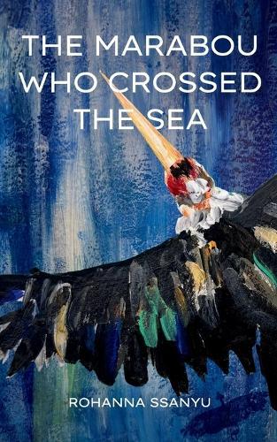 The Marabou Who Crossed The Sea
