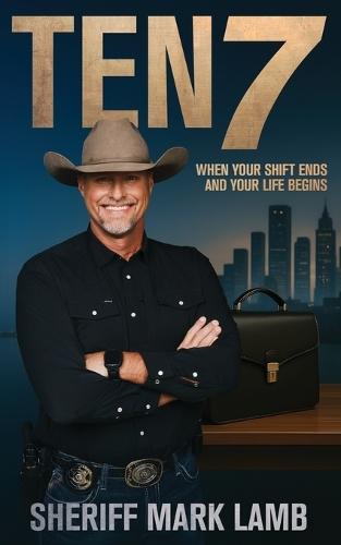 Ten 7: When Your Shift Ends and Your Life Begins