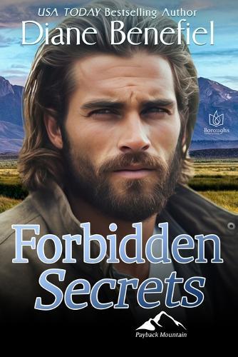 Forbidden Secrets: A Small-Town Romantic Suspense