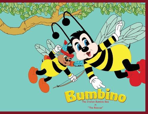 Bumbino The Italian Bumble Bee in ""The Rescue""