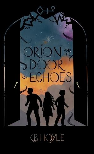 Orion and the Door of Echoes