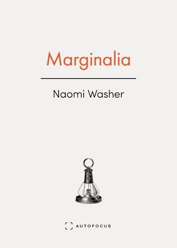 Marginalia: An Autobiography