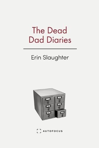 The Dead Dad Diaries