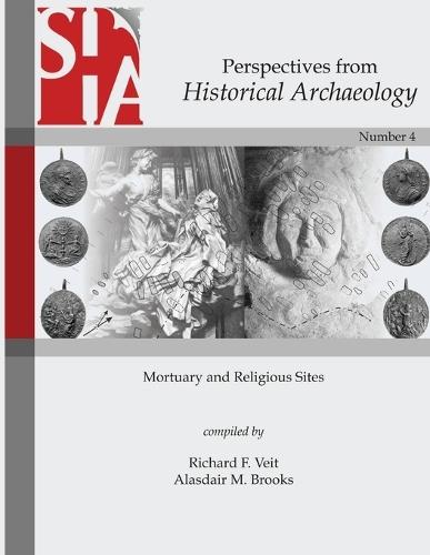 Mortuary and Religious Sites: Perspectives from Historical Archaeology