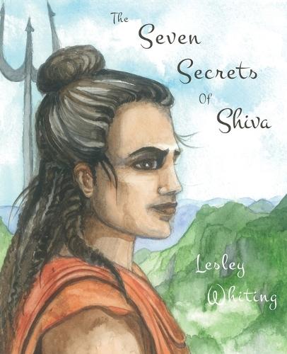 The Seven Secrets of Shiva