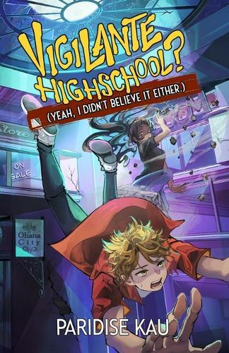 Vigilante Highschool? (Yeah, I Didn't Believe It Either.)