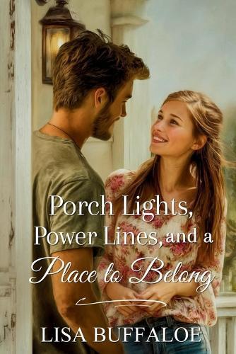 Porch Lights, Power Lines, and a Place to Belong