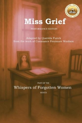 Miss Grief: Performance Edition