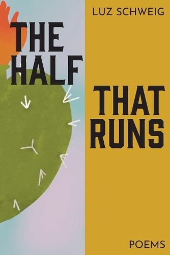 The Half That Runs