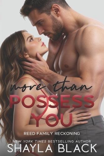 More Than Possess You