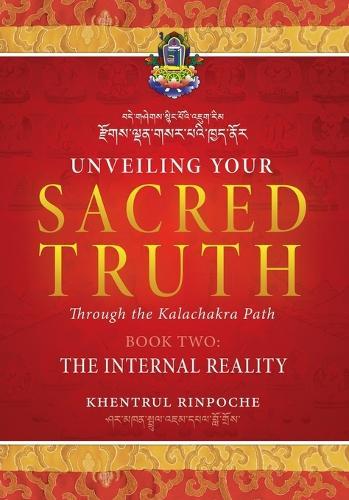 Unveiling Your Sacred Truth Book 2: The Internal Reality
