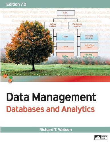Data Management: Databases and Analytics, Edition 7.0