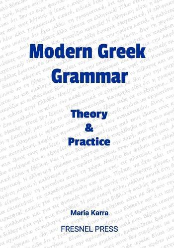 Modern Greek Grammar Theory and Practice