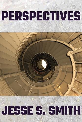 Perspectives: Experimental Short Fiction & Essays, 1988-2012