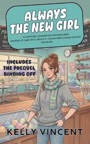 Always the New Girl