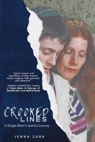 Crooked Lines: A Single Mom's Jewish Journey