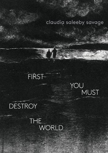 first you must destroy the world