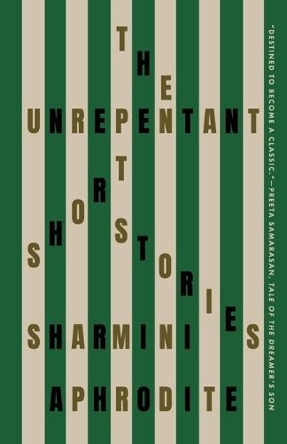 The Unrepentant: Short Stories
