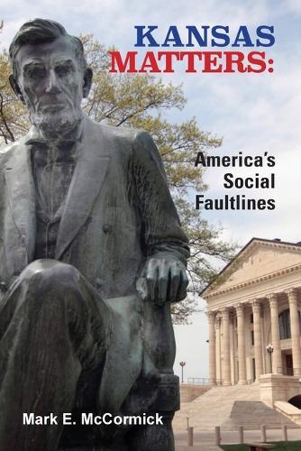 Kansas Matters: America's Social Faultlines