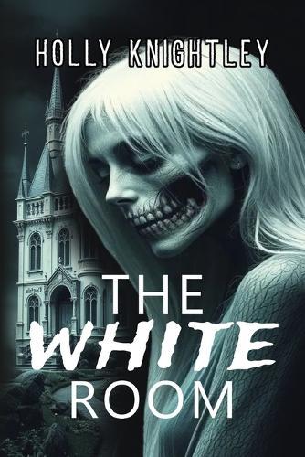 The White Room: A Riveting Haunted House Mystery Thriller