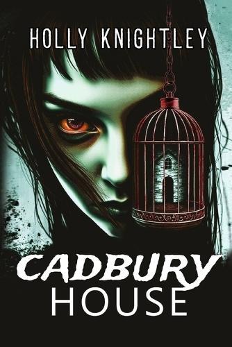 Cadbury House: A Riveting Haunted House Mystery Thriller