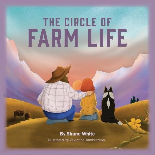 The Circle of Farm Life