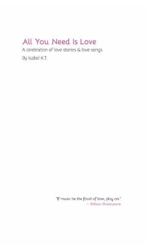 All You Need Is Love - A Collection Of Short Stories (Vol.1)
