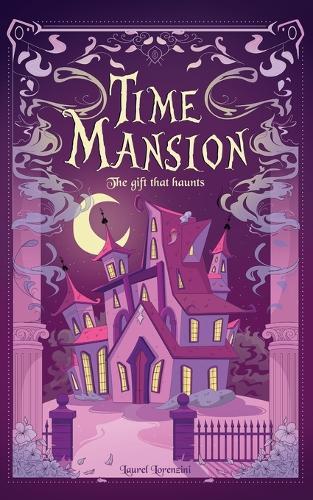 Time Mansion: The Gift That Haunts