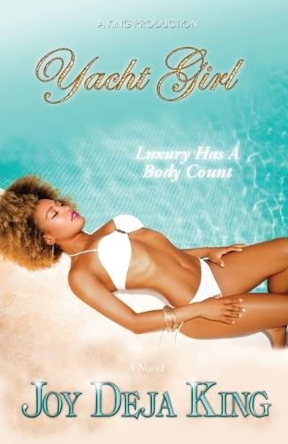 Yacht Girl: Luxury Has A Body Count
