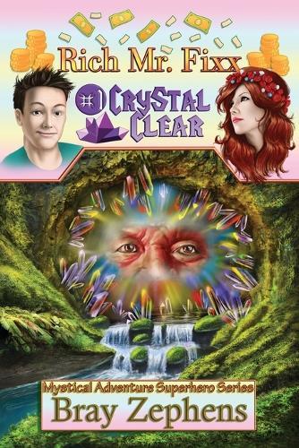 Rich Mr. Fixx: #1 Crystal Clear