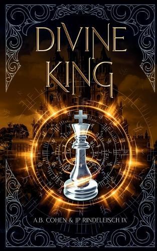 Divine King: A Paranormal Academy Urban Fantasy (Leah Ackerman Book 6)