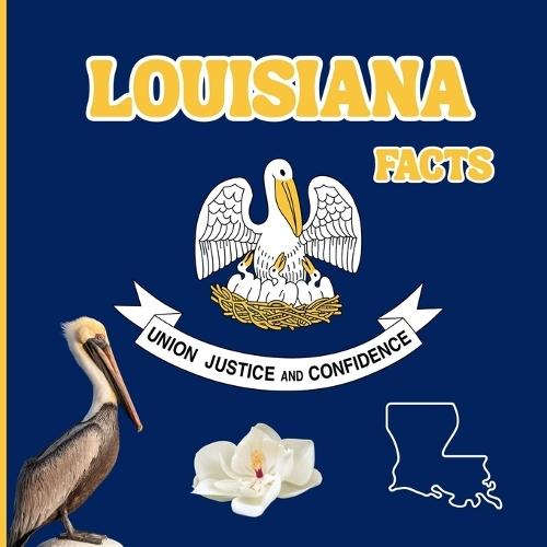 Louisiana Facts: Interesting Facts About Louisiana