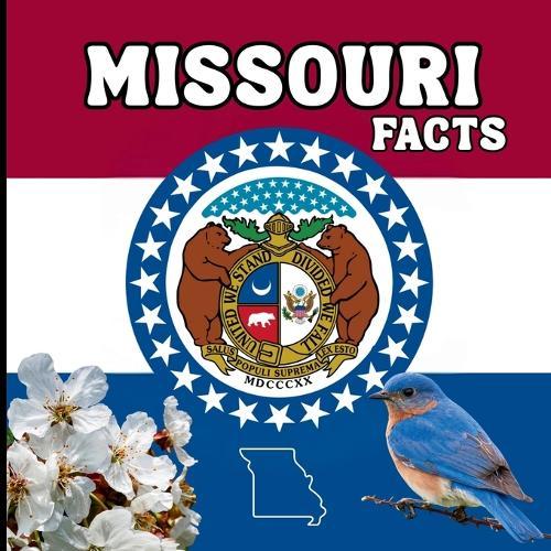 Missouri Facts: Interesting Facts About Missouri