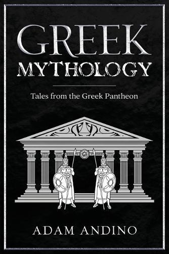 Greek Mythology: Tales from the Greek Pantheon