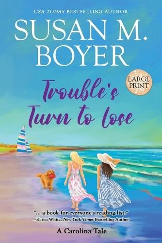 Trouble's Turn to Lose: A Carolina Tale
