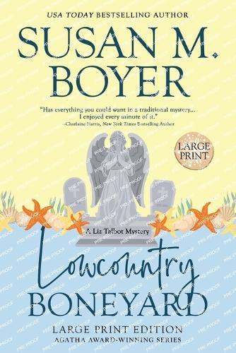 Lowcountry Boneyard: A Liz Talbot Mystery