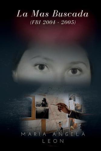 La Más Buscada: FBI 2004 - 2005