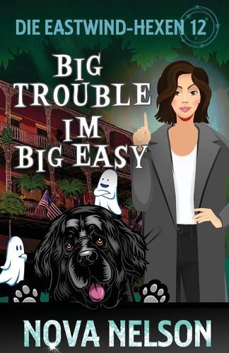 Big Trouble Im Big Easy