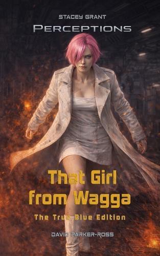 That Girl from Wagga: The True Blue Edition