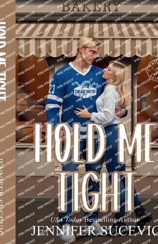 Hold Me Tight (Illustrated Cover): A Single Mom, Best Friend's Ex, Protective Hero Hockey Romance