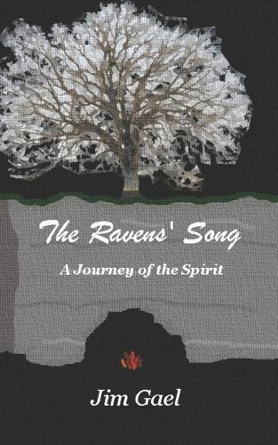 The Ravens' Song: A Journey of the Spirit