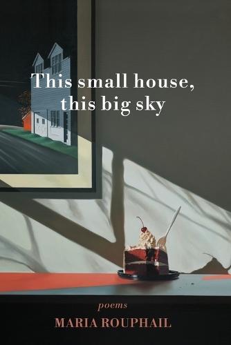This small house, this big sky