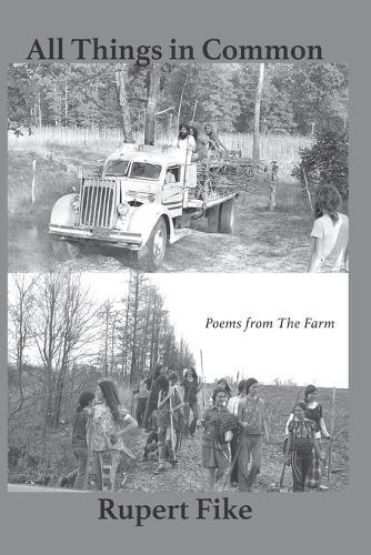 All Things in Common: Poems from The Farm